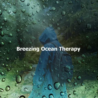 Breezing Ocean Therapy by Ocean Sounds for Sleep