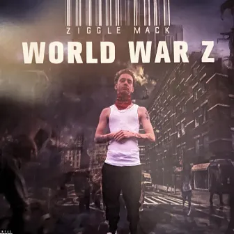 World War Z by Ziggle Mack