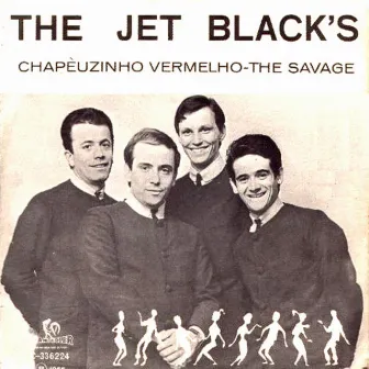 Chapeuzinho Vermelho - The Savage by The Jet Blacks