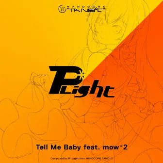 Tell Me Baby (feat. mow*2) by P*Light