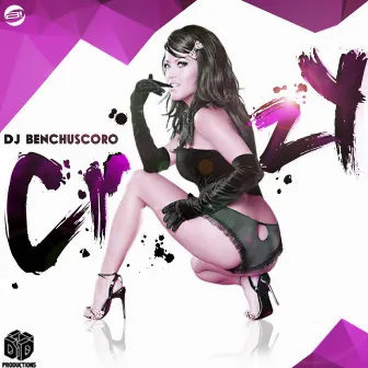 Crazy by DJ Benchuscoro