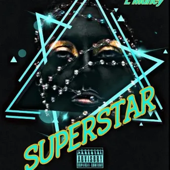 SuperStar by L Muncy