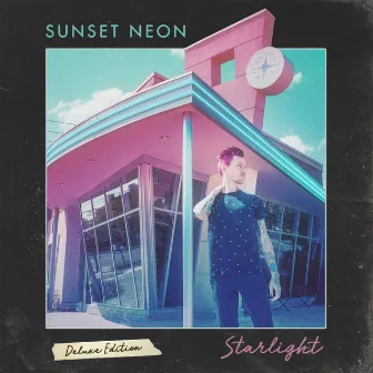 Starlight (Deluxe Edition) by Sunset Neon