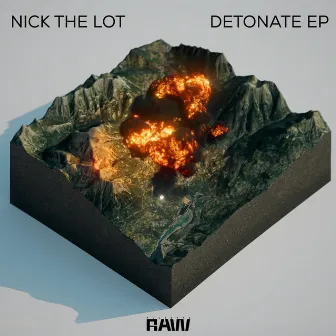 Detonate by Nick The Lot