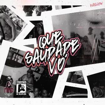 Que Saudade Vó by Bvga Beatz