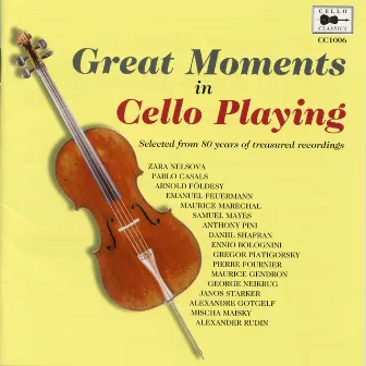 Great Moments in Cello Playing by Charles O'Connell