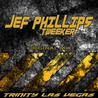 Tweeker - Jef Phillips (Original Mix) by Jef Phillips