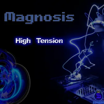 High Tension by Magnosis