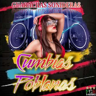 Guarachas Sonideras by Cumbias Sonideros