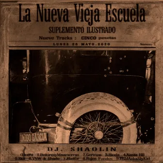 La Nueva Vieja Escuela by Dj Shaolin