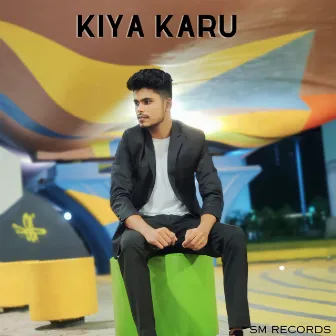 Kiya Karu by SM Records