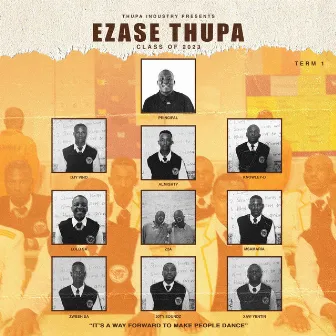 Class of 2023, Term 1. by Ezase Thupa