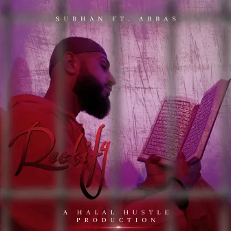 Rectify by Halal Hustle Productions