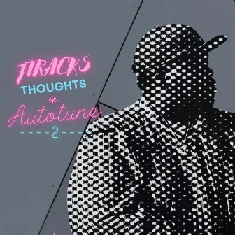 Thougths in Autotune 2 by Jtracks