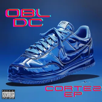 Cortez EP by OBL DC