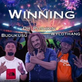 Winning (Remix) by Dr. Pushkin