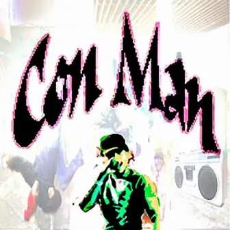 Con Man by Sam Jacobs