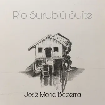 Rio Surubiú Suíte by José Maria Bezerra