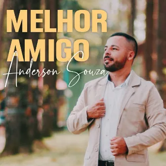 Melhor Amigo by Anderson Souza