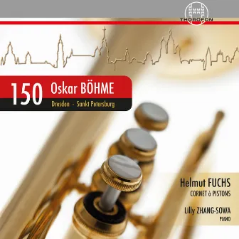 150 Jahre Oskar Böhme (Dresden - St. Petersburg) by Oskar Böhme