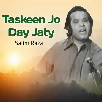 Taskeen Jo Day Jaty by Salim Raza