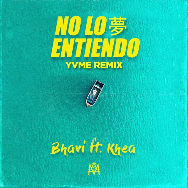 No Lo Entiendo - YVME Remix