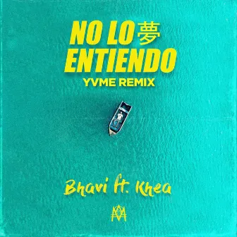 No Lo Entiendo (YVME Remix) by YVME