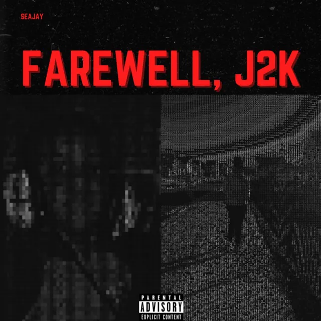 Farewell, J2K.