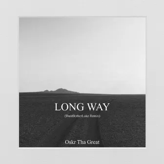 Long Way (Remix) by Oskr Tha Great