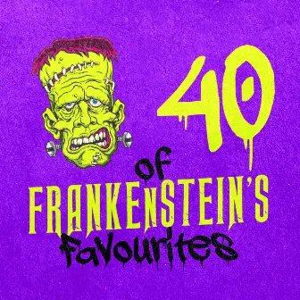 40 of Frankenstein's Favourites by Halloween and Sound Effects