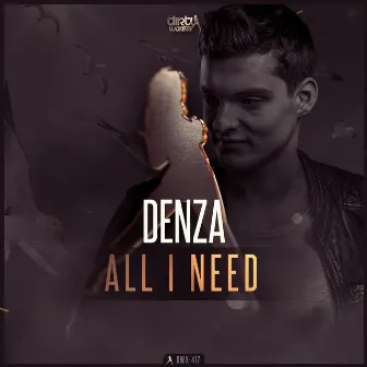 All I Need by Denza