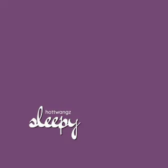 sleepy by hottwangz