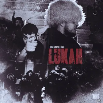 LUKAH by Hood Rich Luka