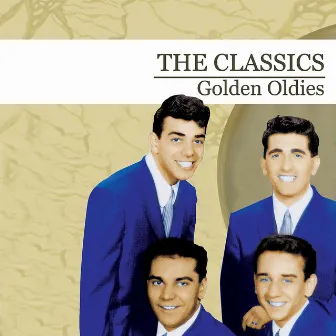 Golden Oldies by The Classics