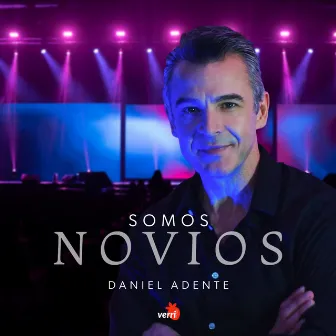 Somos Novios by Daniel Adente