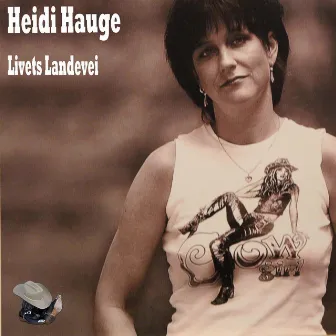 Livets Landevei by Heidi Hauge