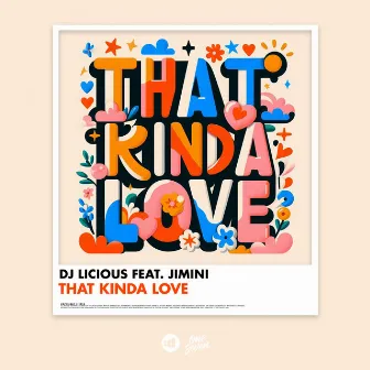 That Kinda Love (feat. JIMINI) by JIMINI