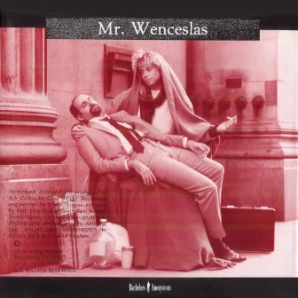 Mr. Wenceslas by Bachelors Anonymous