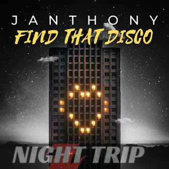 Find That Disco by Janthony