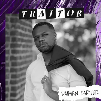 Traitor by Daimen Carter