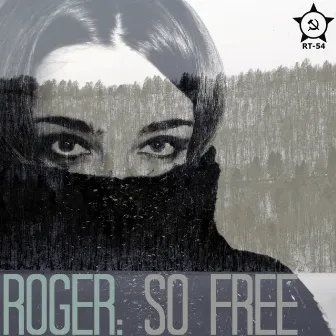 So Free EP by Roger