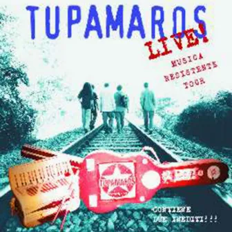 LIVE! Musica Resistente Tour 1999 by Tupamaros