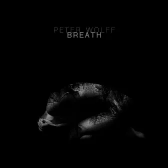 Breath by Peter Wolff