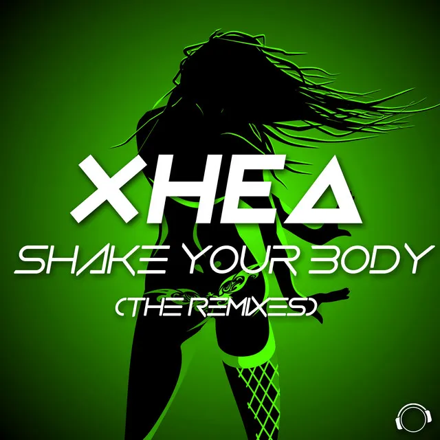 Shake Your Body (The Remixes)