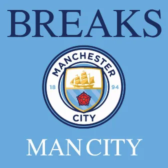 Man City by Breaks