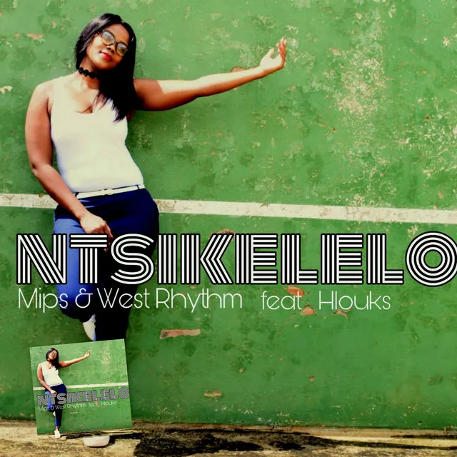 Ntsikelelo