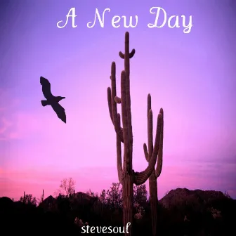 A New Day by Stevesoul