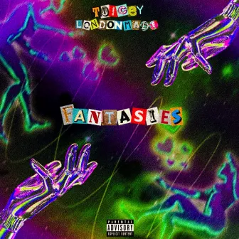 Fantasies by Toicey