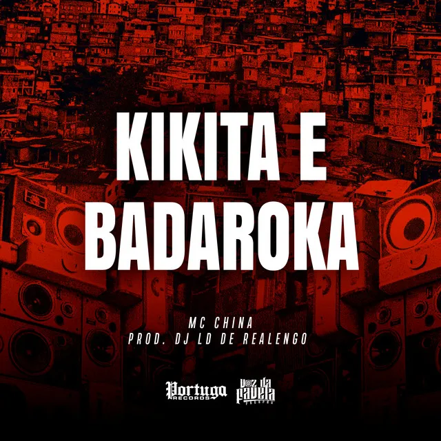 Kikita e Badaroka