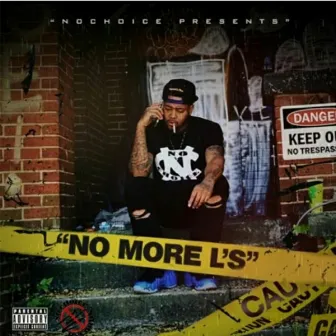 No More L's by No Choice Ricco